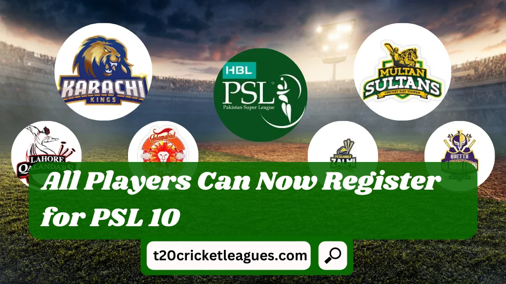 All Players Can Now Register for PSL 10