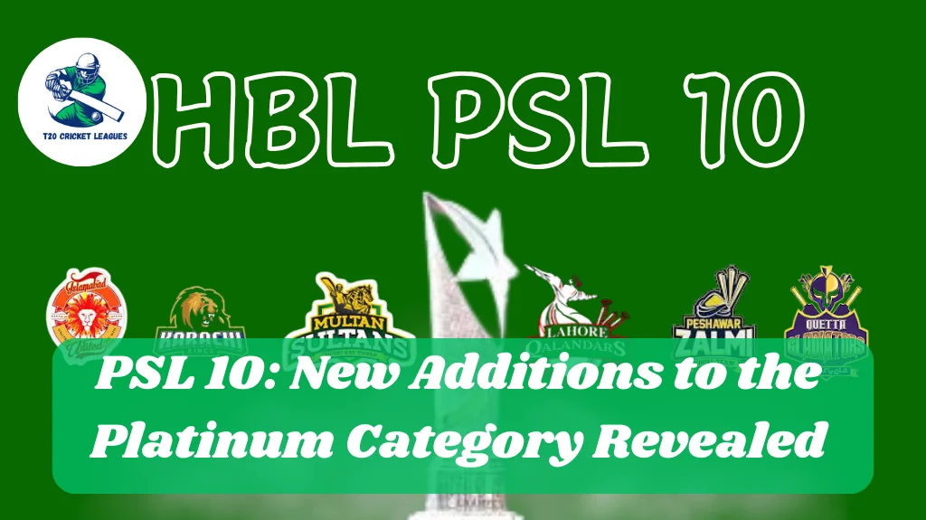 PSL 10: New Additions to the Platinum Category Revealed