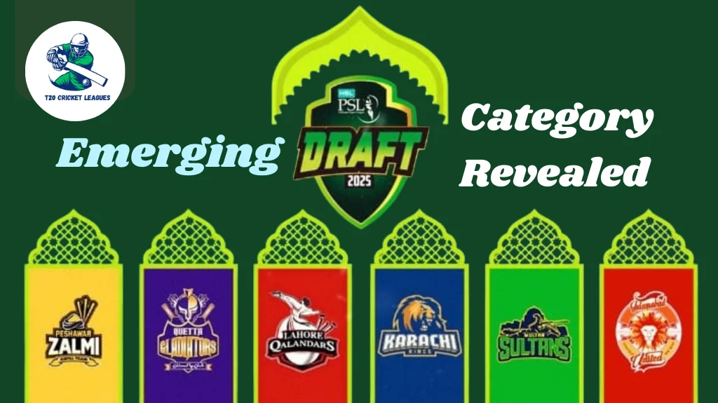 HBL PSL draft 2025 Emerging category revealed
