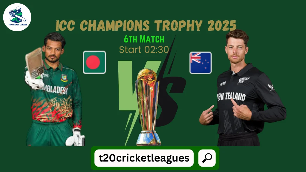Champions Trophy 2025: Bangladesh vs New Zealand