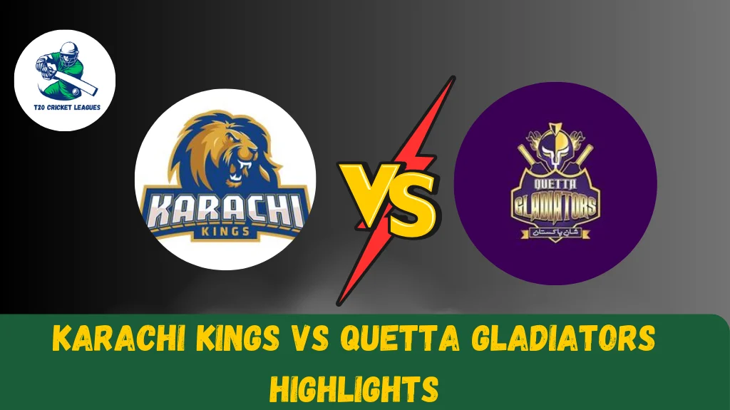Karachi Kings vs Quetta Gladiators Highlights