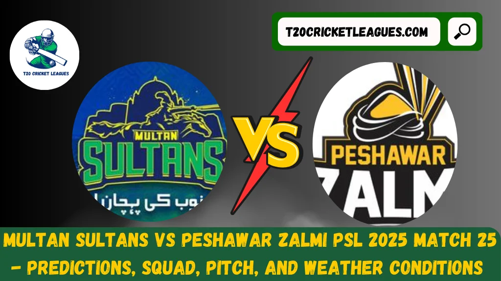Multan Sultans vs Peshawar Zalmi